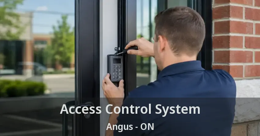 Access Control System Angus - ON