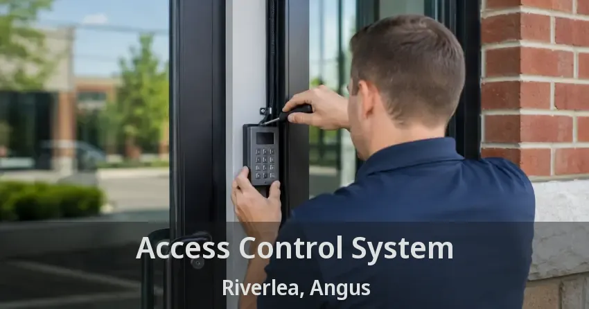 Access Control System Riverlea, Angus - ON
