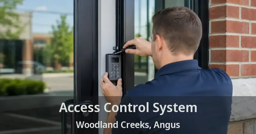 Access Control System Woodland Creeks, Angus - ON