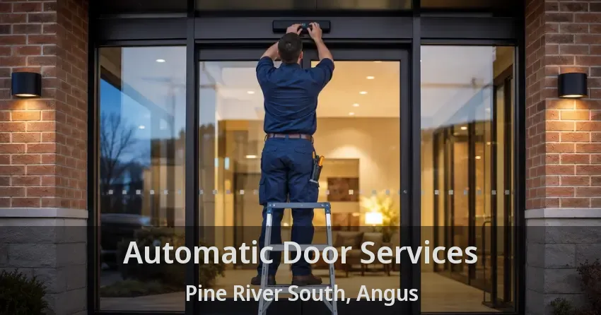 Automatic Door Services Pine River South, Angus - ON