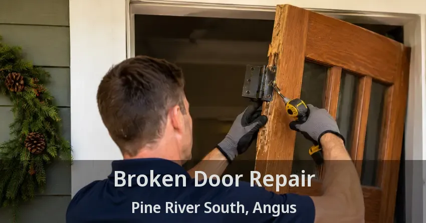 Broken Door Repair Pine River South, Angus - ON