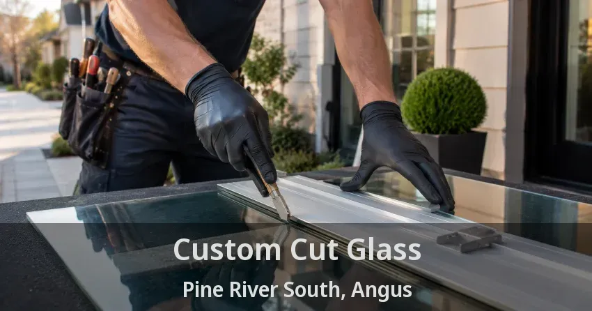 Custom Cut Glass Pine River South, Angus - ON