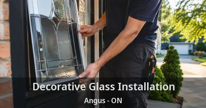 Decorative Glass Installation Angus - ON
