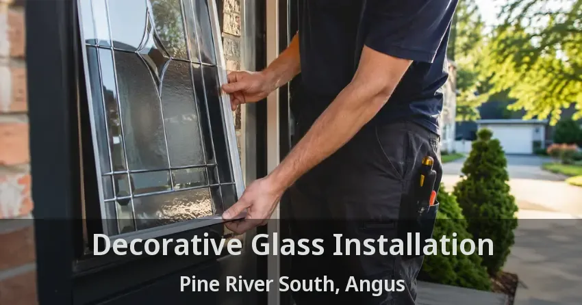 Decorative Glass Installation Pine River South, Angus - ON
