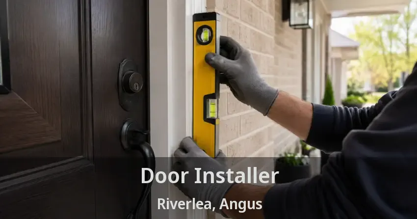 Door Installer Riverlea, Angus - ON