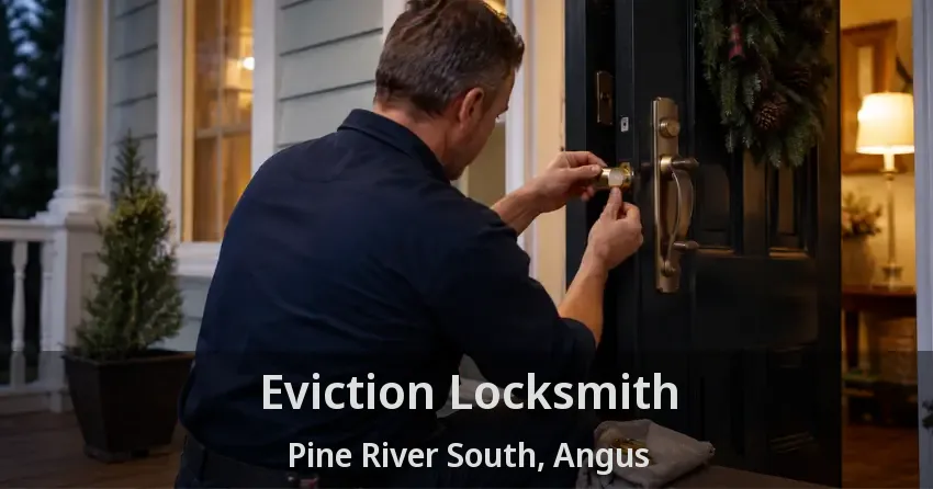 Eviction Locksmith Pine River South, Angus - ON