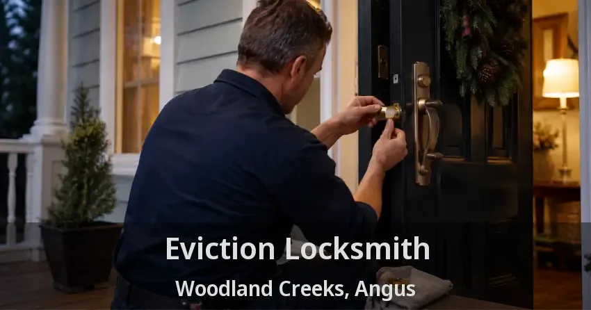 Eviction Locksmith Woodland Creeks, Angus - ON