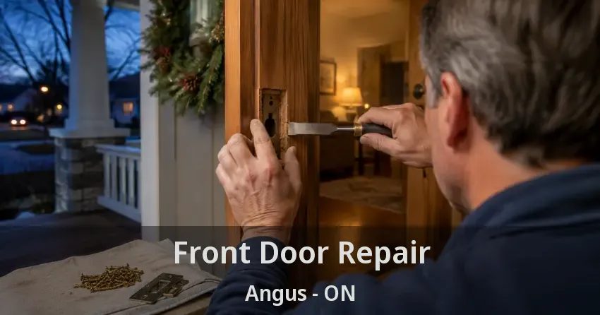 Front Door Repair Angus - ON