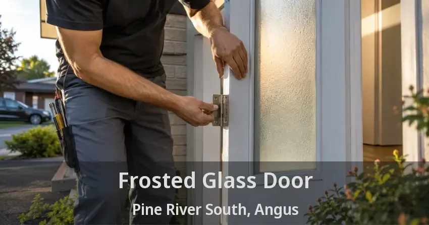 Frosted Glass Door Pine River South, Angus - ON