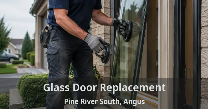 Glass Door Replacement Pine River South, Angus - ON
