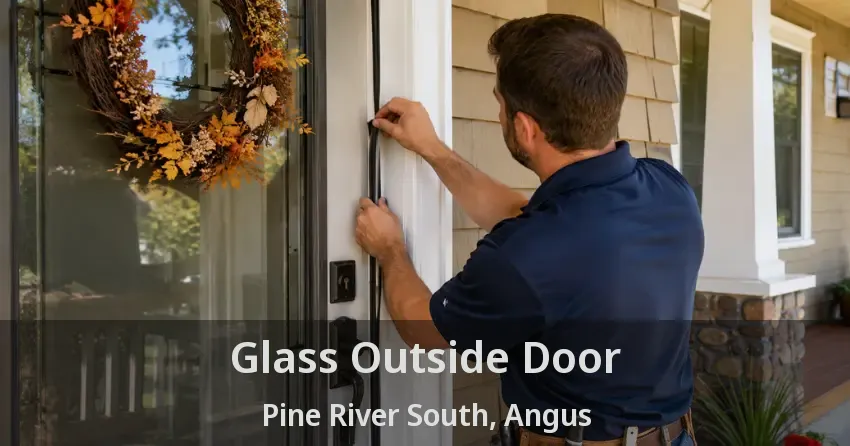 Glass Outside Door Pine River South, Angus - ON