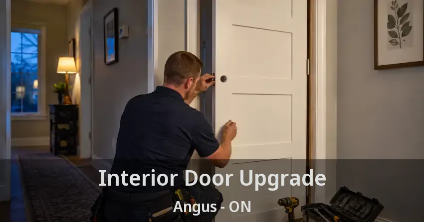 Interior Door Upgrade Angus - ON