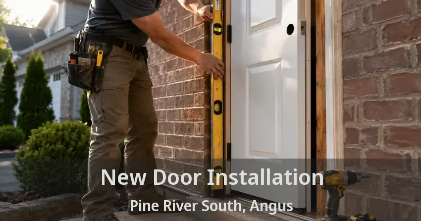 New Door Installation Pine River South, Angus - ON