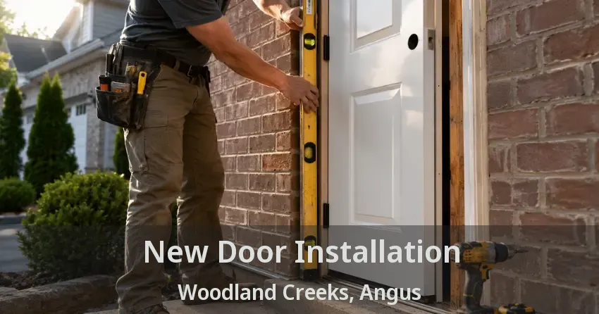 New Door Installation Woodland Creeks, Angus - ON
