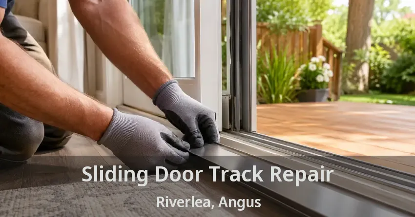 Sliding Door Track Repair Riverlea, Angus - ON