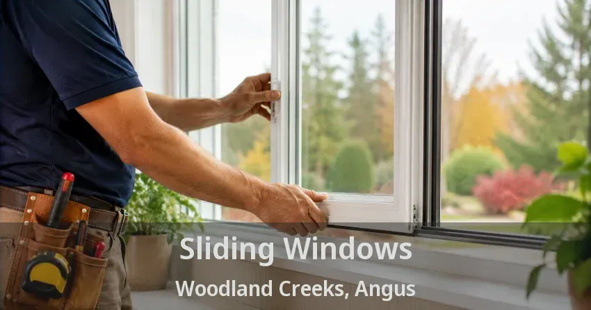 Sliding Windows Woodland Creeks, Angus - ON