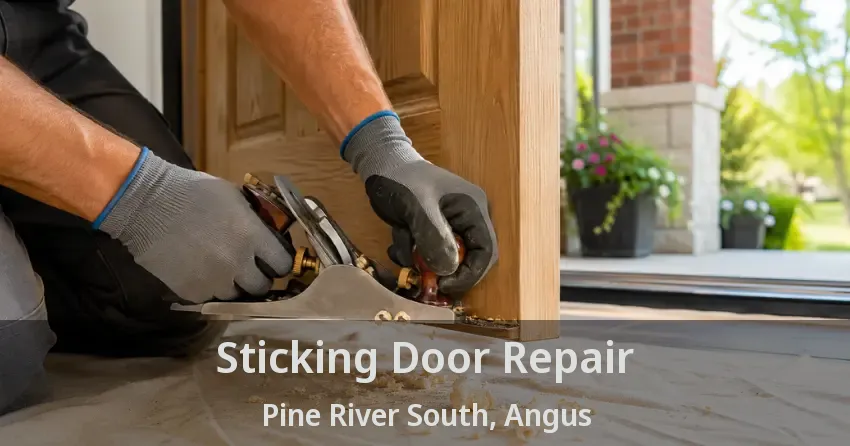 Sticking Door Repair Pine River South, Angus - ON